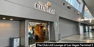 he Club LAS Lounge at Las Vegas Terminal 3