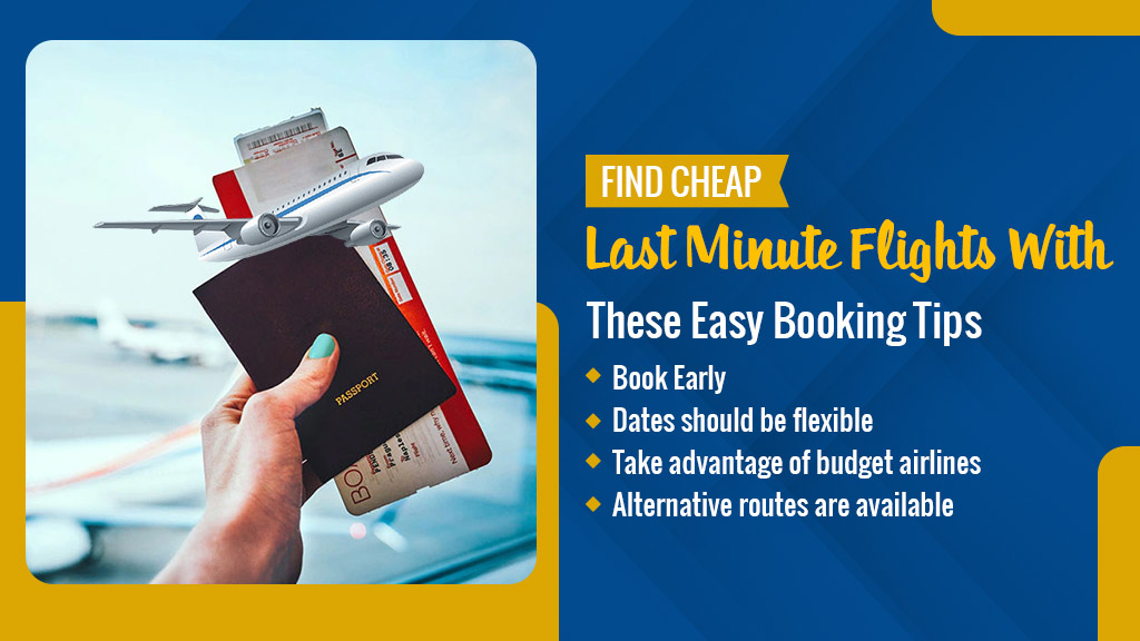 Find Cheap Last Minute Flights With These Easy Booking Tips