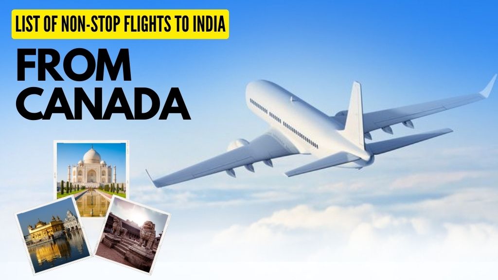 List of Non-Stop flights to India from Canada