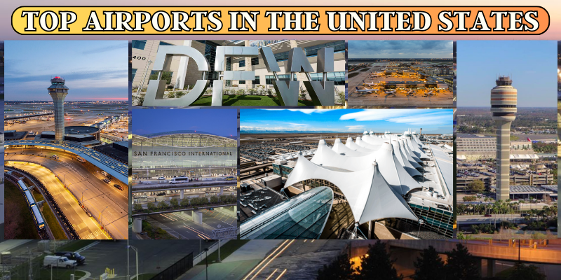 biggest airports in the United States