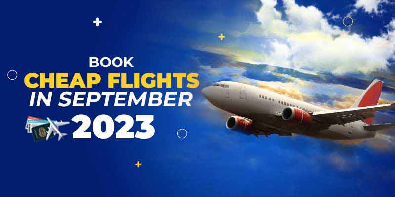 cheap flights in September 2023