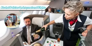 Alcohol Policies On International Flights