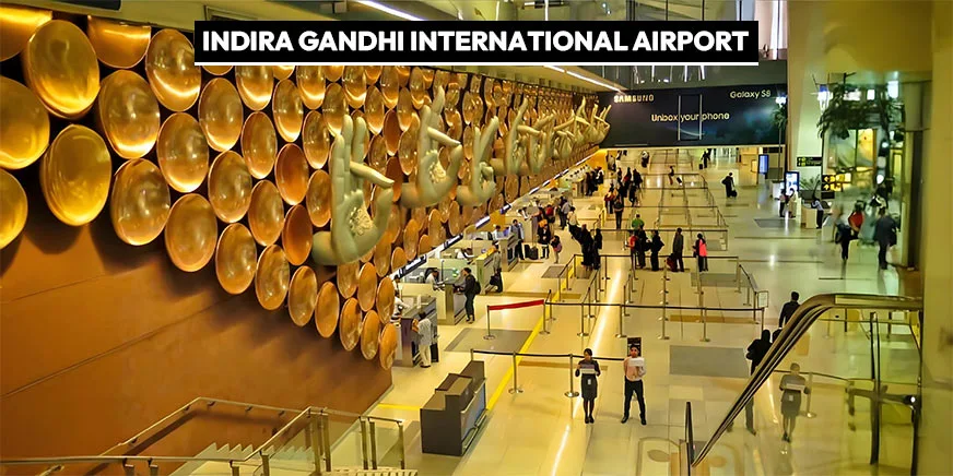 Indira Gandhi International Airport